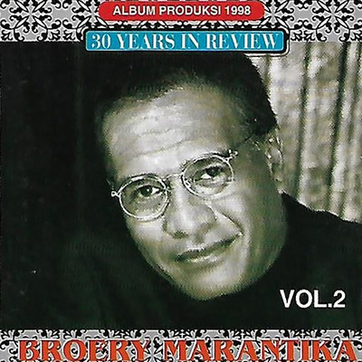 アルバム/30 Years Nostalgia, Vol. 2/Broery Marantika