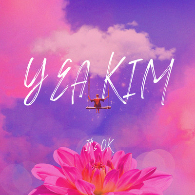 It's OK/YEA KIM