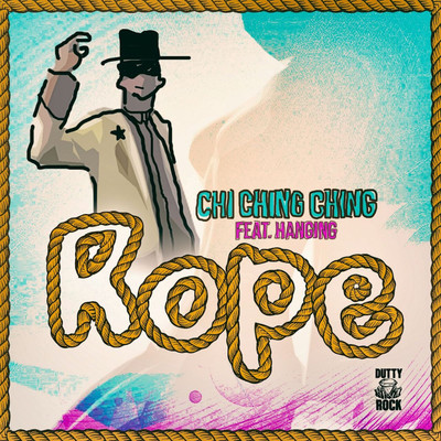 シングル/Rope (feat. Hanging)/Chi Ching Ching