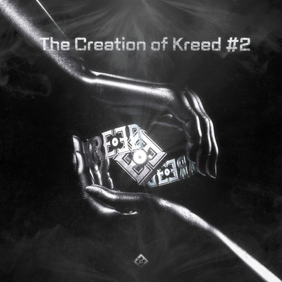 The Creation of KREED #2/D-Steal