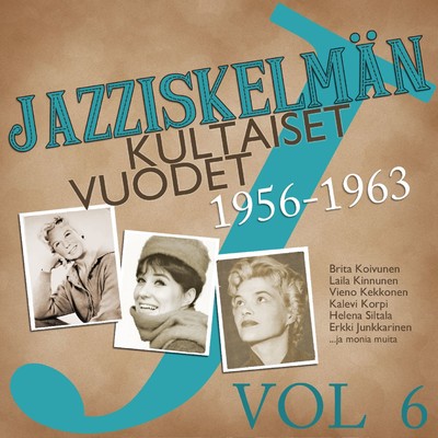 Jazziskelman kultaiset vuodet 1956-1963 Vol 6/Various Artists