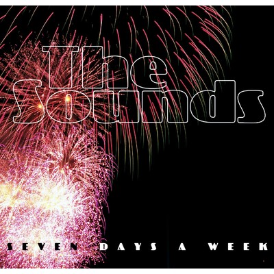 アルバム/Seven Days A Week/The Sounds