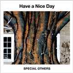 シングル/Have a Nice Day/SPECIAL OTHERS