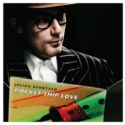 Rocket Ship Love (Album Version)/Julian Berntzen