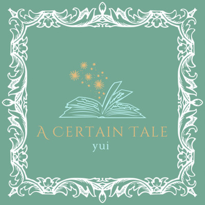 アルバム/A Certain Tale/yui