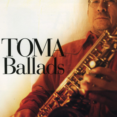 アルバム/TOMA Ballads/苫米地義久