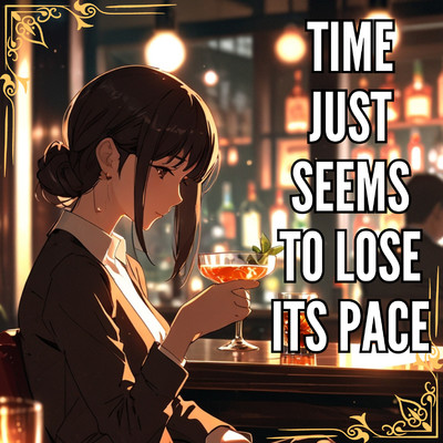 シングル/Time just seems to lose its pace/nun-chama