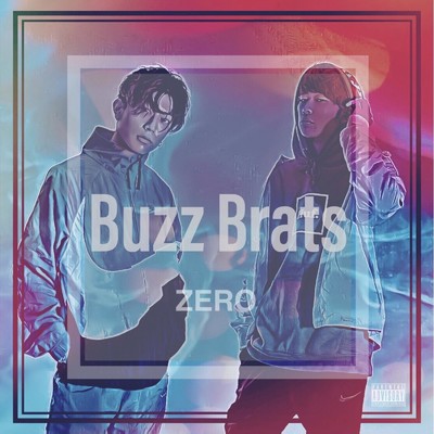 アルバム/ZERO/Buzz Brats
