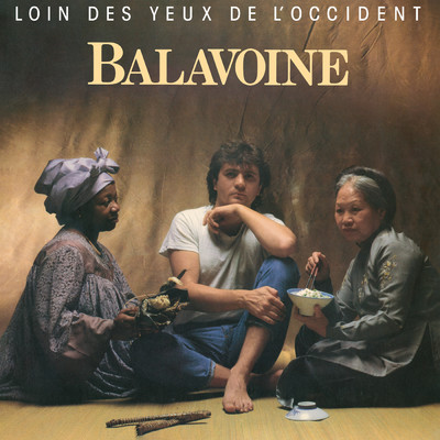Loin des yeux de l'Occident (Remastered)/Daniel Balavoine