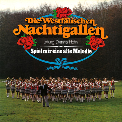アルバム/Spiel mir eine alte Melodie/Die Westfalischen Nachtigallen