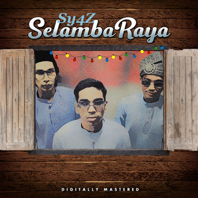 Selamba Raya/Sy4Z Brother