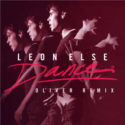 シングル/Dance (Oliver Remix)/Leon Else