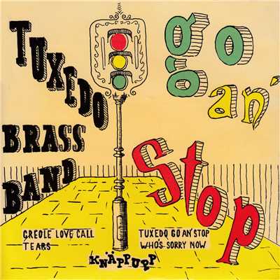アルバム/Tuxedo Go An' Stop/Tuxedo Brass Band