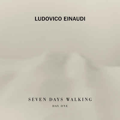 アルバム/Seven Days Walking (Day 1)/ルドヴィコ・エイナウディ
