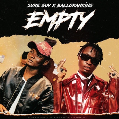 Empty (feat. Balloranking)/Sure Guy
