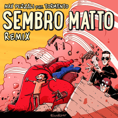 シングル/Sembro matto (feat. Tormento) [Remix]/Max Pezzali