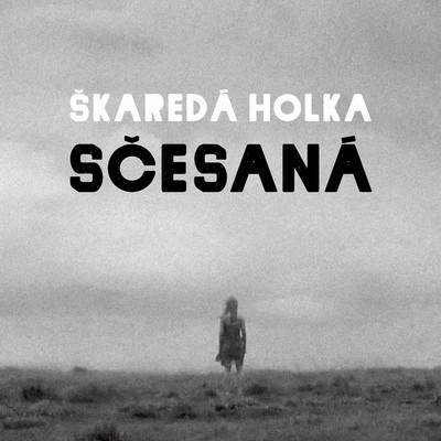 アルバム/Scesana/Skareda Holka