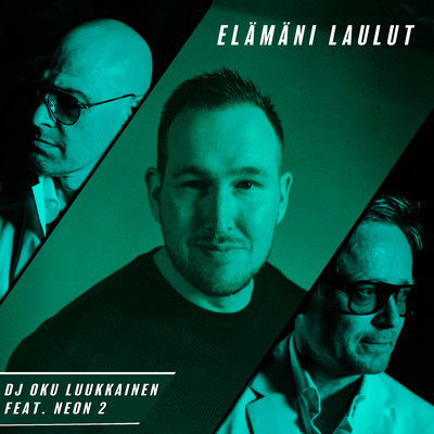 シングル/Elamani Laulut (feat. Neon 2)/DJ Oku Luukkainen