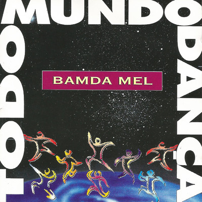 アルバム/Todo mundo danca/Bamdamel