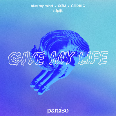 Give My Life (feat. Spijk)/blue my mind