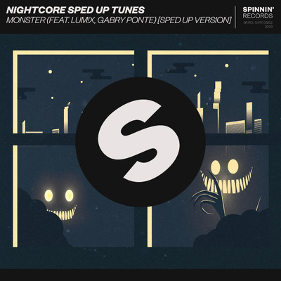 Monster (feat. LUM！X, Gabry Ponte) [Sped Up Version]/Nightcore Sped Up Tunes
