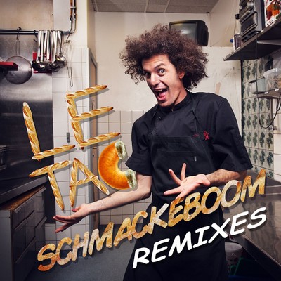 シングル/Schmackeboom (Vill du knulla med mig) [New York Groove Club Mix]/Le Tac