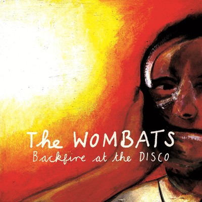 Backfire At The Disco (Rumbled in the Disco Mix)/The Wombats