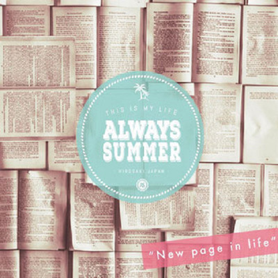 New Page In Life/Always Summer