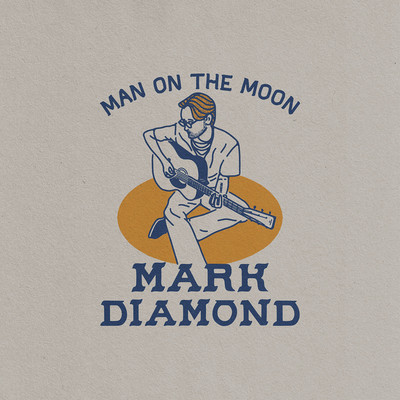Man On The Moon/Mark Diamond