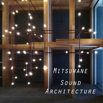 アルバム/Sound Architecture/Mistuwane