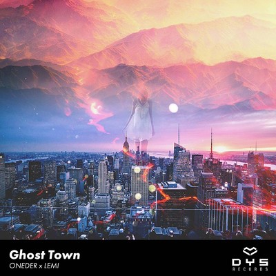 シングル/Ghost Town/ONEDER & LEMI