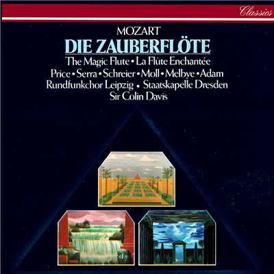 Mozart: Die Zauberflote (The Magic Flute)/サー・コリン・デイヴィス／マーガレット・プライス／ペーター・シュライアー／クルト・モル／ルチアーナ・セッラ／ミカエル・メルビー／ライプツィヒ放送合唱団／シュターツカペレ・ドレスデン