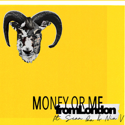 シングル/moneyOrMe (featuring Sean 1da, Nia V／Reprise)/fromLondon