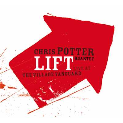 リフト/Chris Potter Quartet