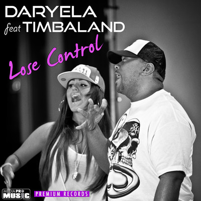 Lose Control (featuring Timbaland)/Daryela