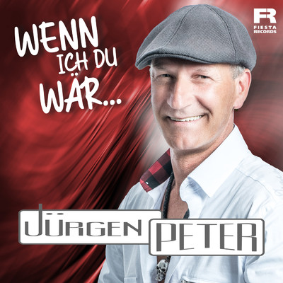 シングル/Wenn ich du war.../Jurgen Peter