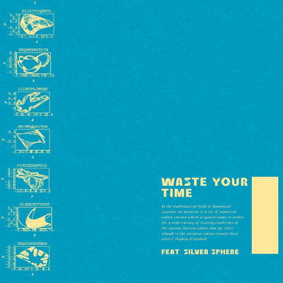 Waste Your Time (feat. Silver Sphere)/Laiko