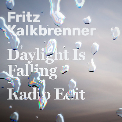 シングル/Daylight Is Falling (Radio Edit)/Fritz Kalkbrenner