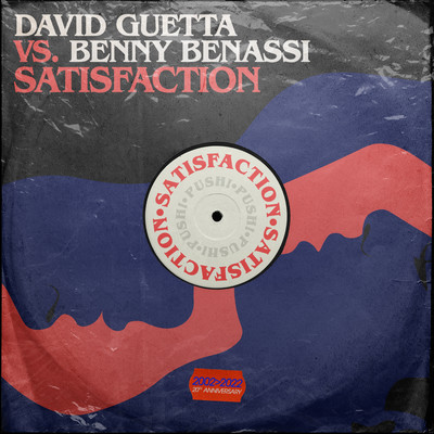 シングル/Satisfaction/David Guetta vs. Benny Benassi