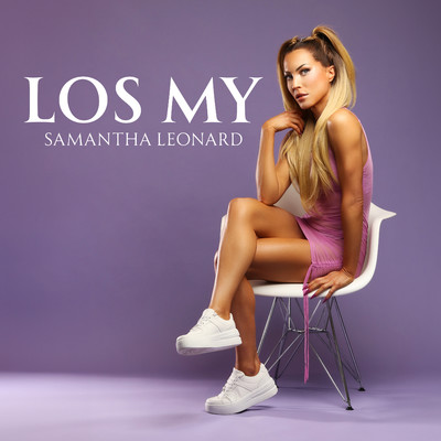 シングル/Los My/Samantha Leonard