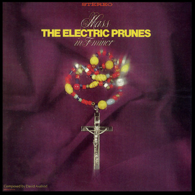 アルバム/Mass in F Minor/The Electric Prunes