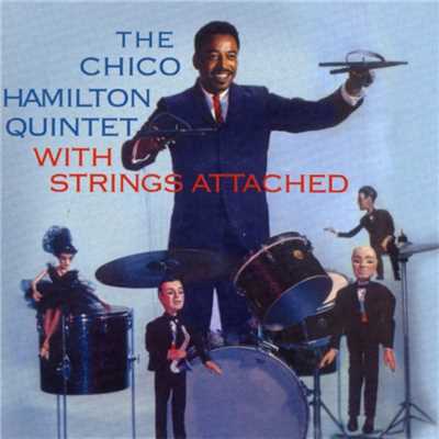 アルバム/With Strings Attached/The Chico Hamilton Quintet