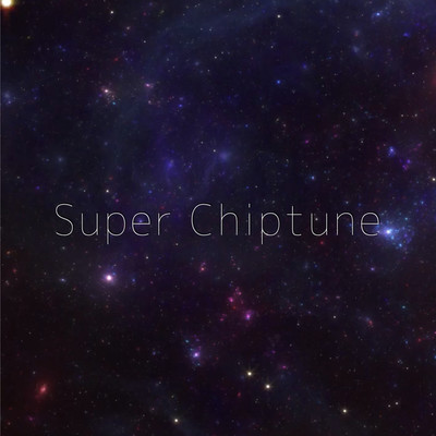 シングル/Super Chiptune/hinoels