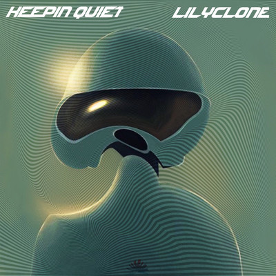 Keepin Quiet/LilyClone