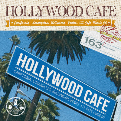 HOLLYWOOD CAFE -CALIFORNIA LIFE STYLE-/LOVE BGM JPN