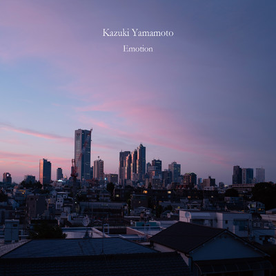 Emotion/Kazuki Yamamoto