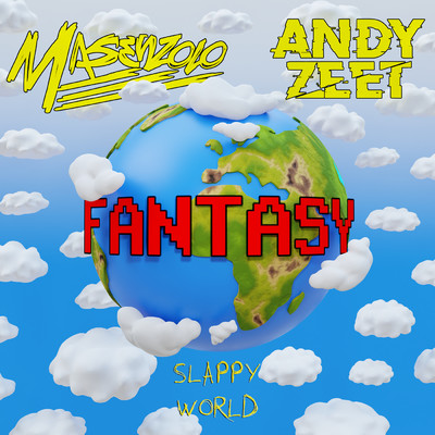 FANTASY/Masenzolo／Andy Zeet