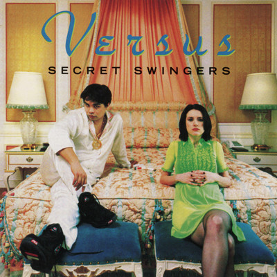 アルバム/Secret Swingers/Versus