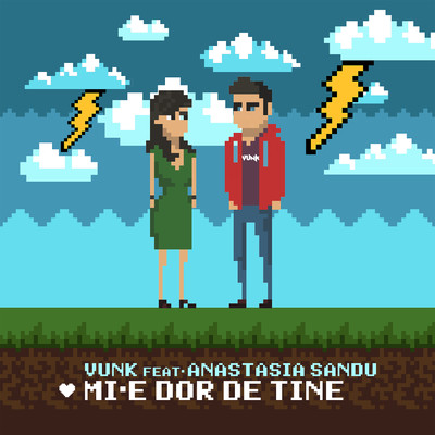 Mi-e dor de tine (featuring Anastasia Sandu)/VUNK
