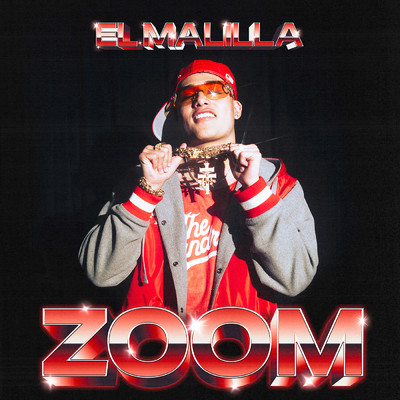 Zoom (Explicit)/El Malilla／Nando Produce